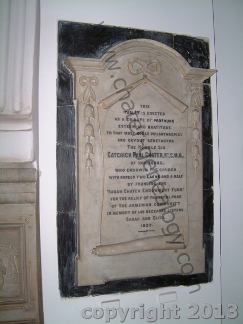 Permanent memorials to Sir Paul Chater are situated in the Armenian Church, Kolkata